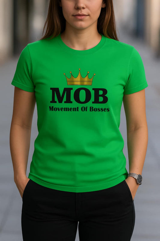 Women’s With Black Font Green MOB T-Shirt